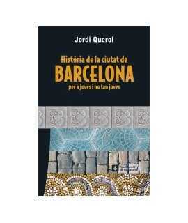 Història de la ciutat de Barcelona per a joves i no tan joves.