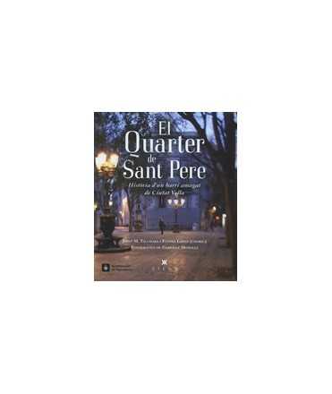 El Quarter de Sant Pere: història d'un barri amagat de Ciutat Vella