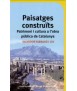 Built landscapes: heritage and culture a l public works in Catalonia