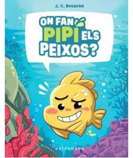 ¿On Fan Pipí els Peixos?