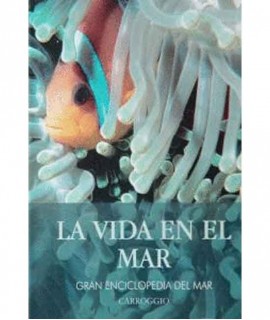 La Vida en el Mar (gran enciclopedia del mar)