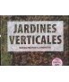 Jardines verticales Manual practico y 42 proyectos