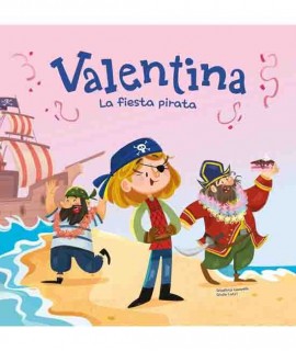Valentina. La Fiesta Pirata