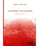 History and Its Cities, The: Part One