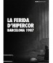 La ferida d'Hipercor. Barcelona 1987