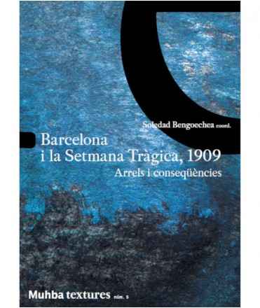 Barcelona i la Setmana Tràgica, 1909
