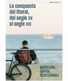 La conquesta del litoral, del segle XX al segle XXI