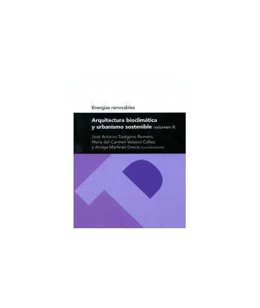 Bioclimatic Architecture tica and Sustainable Urbanism (Volume II)
