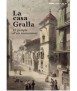 La Casa Gralla. Periple d'un document.