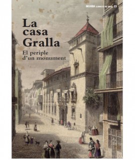 La Casa Gralla. Periple d'un document.
