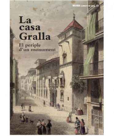 La Casa Gralla. Periple d'un document.