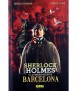 Sherlock Holmes y la conspiración de Barcelona