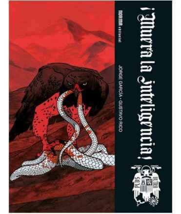 ¡Muera la inteligencia!