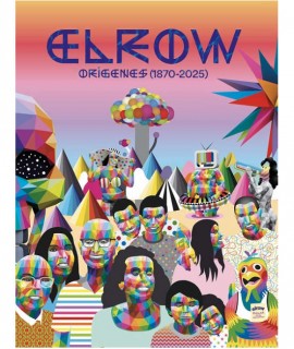 Elrow: Orígenes (1870-2025)