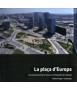 La plaça d'Europa i la transformació de la Granvia a l'Hospitalet de Llobregat