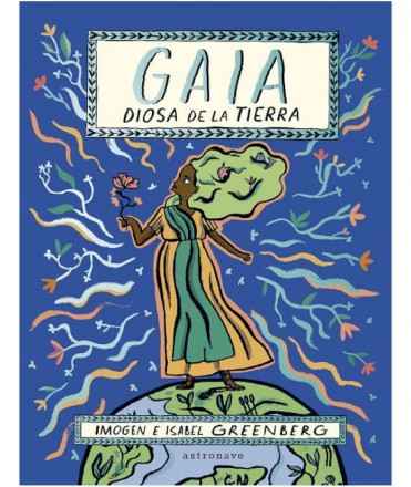 Gaia. La diosa de la Tierra