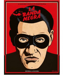 La banda negra. A sangre y fuego en Barcelona