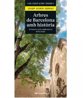 Arbres de Barcelona amb Historia