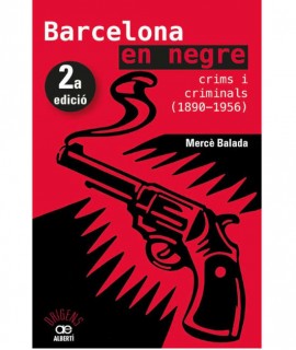 Barcelona en Nergr. Crims i Criminals (1890-1956)
