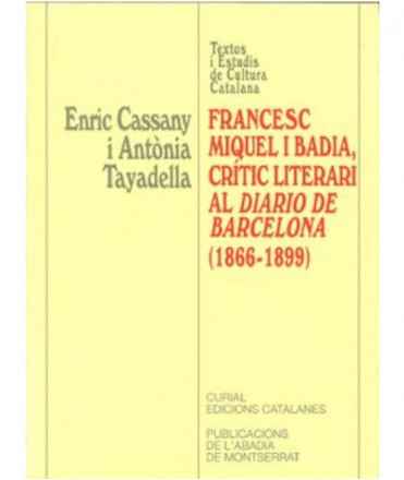 Francesc Miquel i Badia: Critic literari al diarion de barcelona (1866-1899)