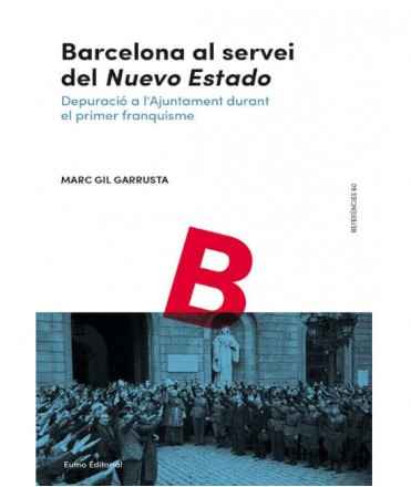 Barcelona al servei del "Nuevo Estado". 