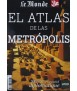 The Atlas of las metrÓpolis