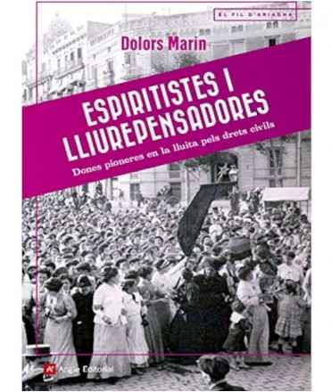 Espiritistes i Lliurepensadores: Dones pioneres en la lluita pels drets civils