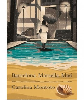 Barcelona. Marsella. Maó