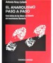 El Anarquismo Paso a Paso