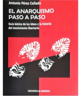 El Anarquismo Paso a Paso