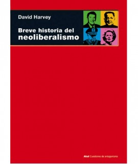 Breve Historia del Neoliberalismo