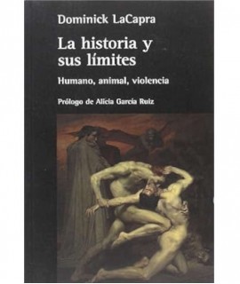La Historia y Sus Limites