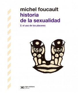 Historia de la sexualidad: 2. el uso de los placeres