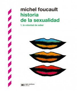Historia de la sexualidad. 1. La voluntad de saber