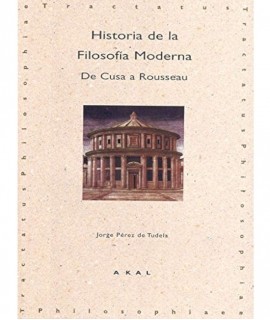 Historia de la filosofia moderna: de Cusa a Rousseau