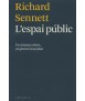 Public space An open system, an unfinished process.