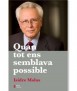 Quan tot ens semblava possible