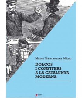 Dolços i confiters a la Catalunya moderna