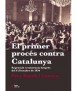 El primer procés contra Catalunya. Repressió i resistència després del 6 d'octubre de 1934