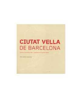 Ciutat Vella de Barcelona : memòria d'un procés urbà