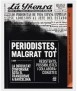 Periodistes, Malgart Tot