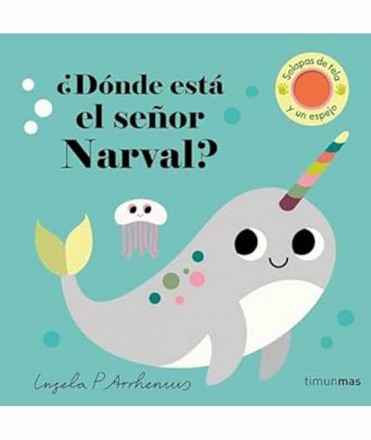 ¿Dónde Está el Señor Narval?