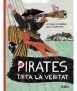 Pirates: Tota la veritat