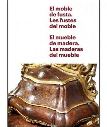 El Moble de Fusta. Les Fustes del Moble