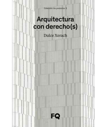 Arquitectura con derecho(s)