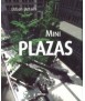 Small squares = mini plazas