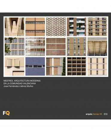 Mestres. Arquitectura Moderna en la Comunidad Valenciana