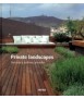 Private landscapes: private terraces and gardens