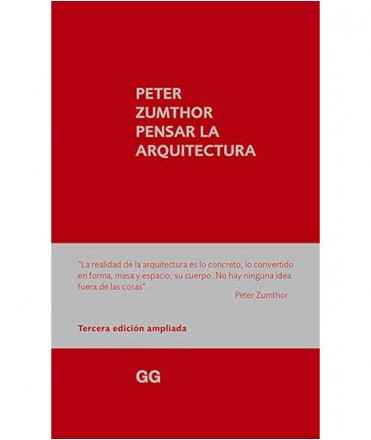 Peter Zumthor: pensar la arquitectura
