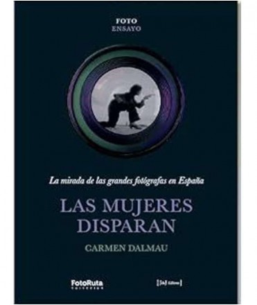 Las mujeres disparan